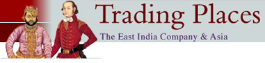 Trading Places: The East India Company and Asia